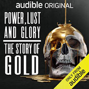 Alvin Hall - Power, Lust and Glory: The Story of Gold